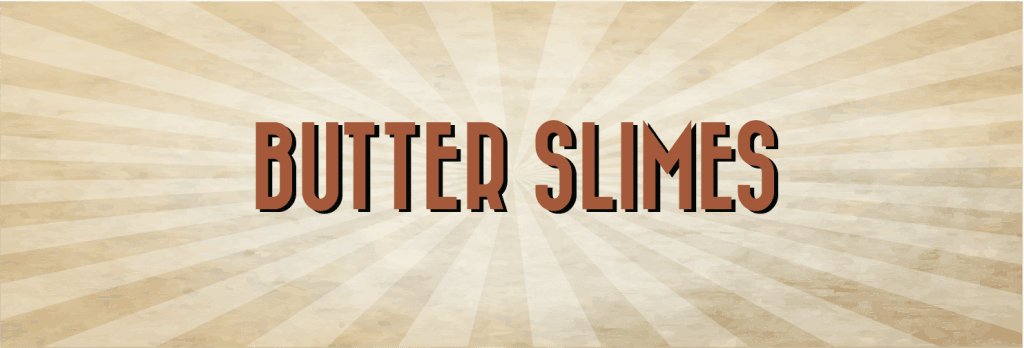 butter-slimes